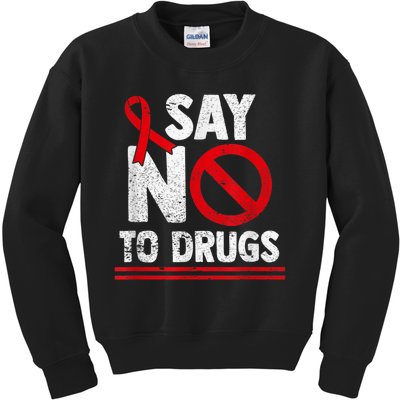 Say No To Drugs Support Red Ribbon Awareness Week Kids Sweatshirt