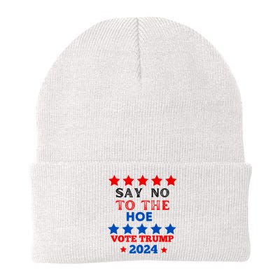 Say No To The Hoe Vote Trump Hat 2024 Knit Cap Winter Beanie