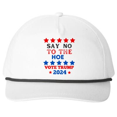 Say No To The Hoe Vote Trump Hat 2024 Snapback Five-Panel Rope Hat