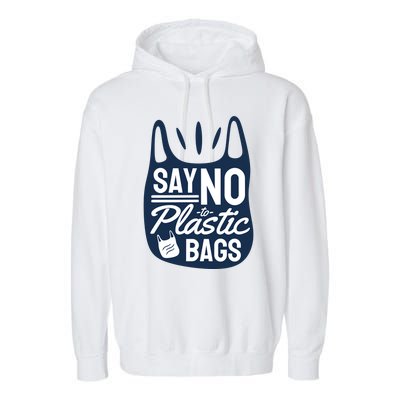 Say No To Plastic Bags Garment-Dyed Fleece Hoodie