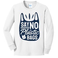 Say No To Plastic Bags Kids Long Sleeve Shirt