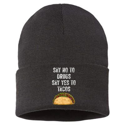 Say No To Drugs Say Yes To Tacos Sustainable Knit Beanie