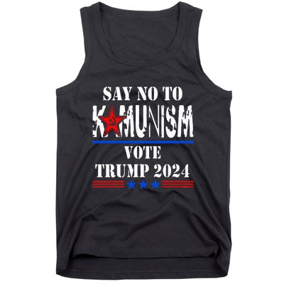 Say No To Kamunism Vote Trump 2024 Tank Top