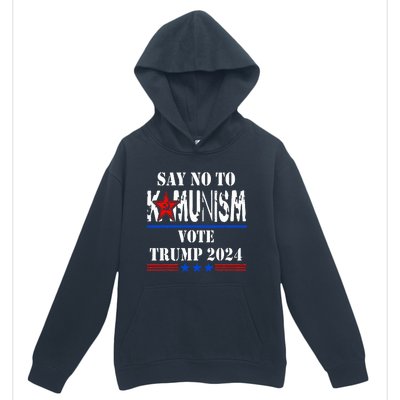 Say No To Kamunism Vote Trump 2024 Urban Pullover Hoodie