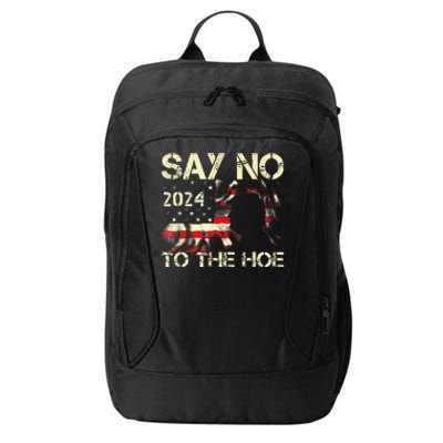 Say No To The Hoe Vote Trump 2024 America Usa Flag City Backpack