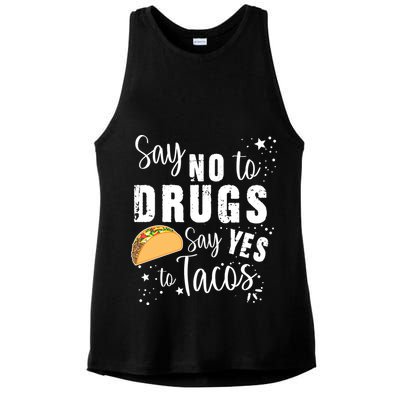 Say No To Drugs, Say Yes To Tacos Ladies PosiCharge Tri-Blend Wicking Tank