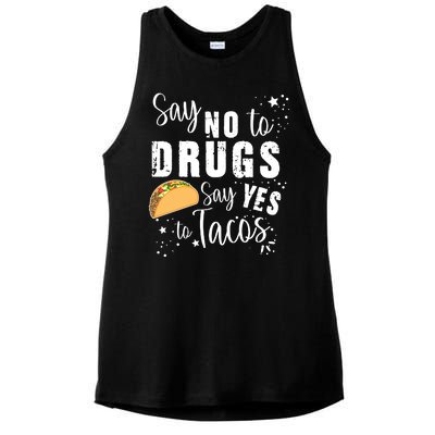 Say No To Drugs, Say Yes To Tacos Ladies PosiCharge Tri-Blend Wicking Tank