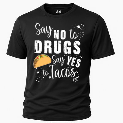 Say No To Drugs, Say Yes To Tacos Performance Shirt