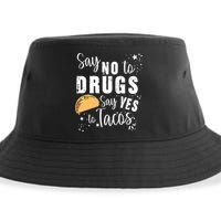 Say No To Drugs, Say Yes To Tacos Sustainable Bucket Hat