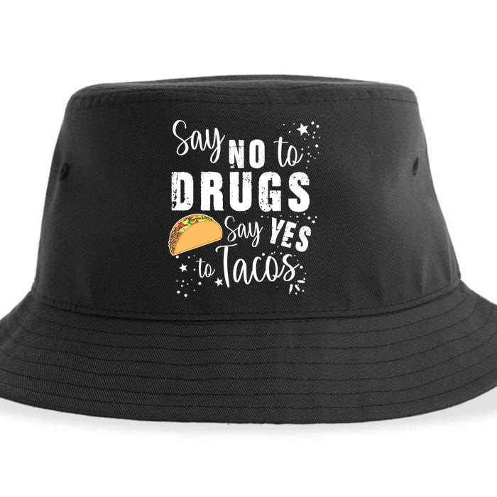 Say No To Drugs, Say Yes To Tacos Sustainable Bucket Hat