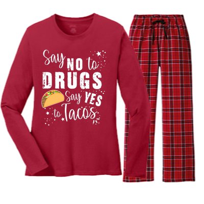 Say No To Drugs, Say Yes To Tacos Women's Long Sleeve Flannel Pajama Set 