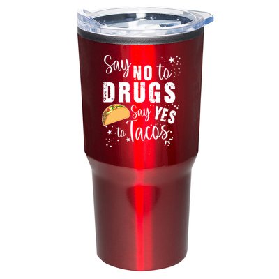 Say No To Drugs, Say Yes To Tacos Tumbler