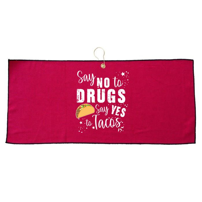 Say No To Drugs, Say Yes To Tacos Large Microfiber Waffle Golf Towel