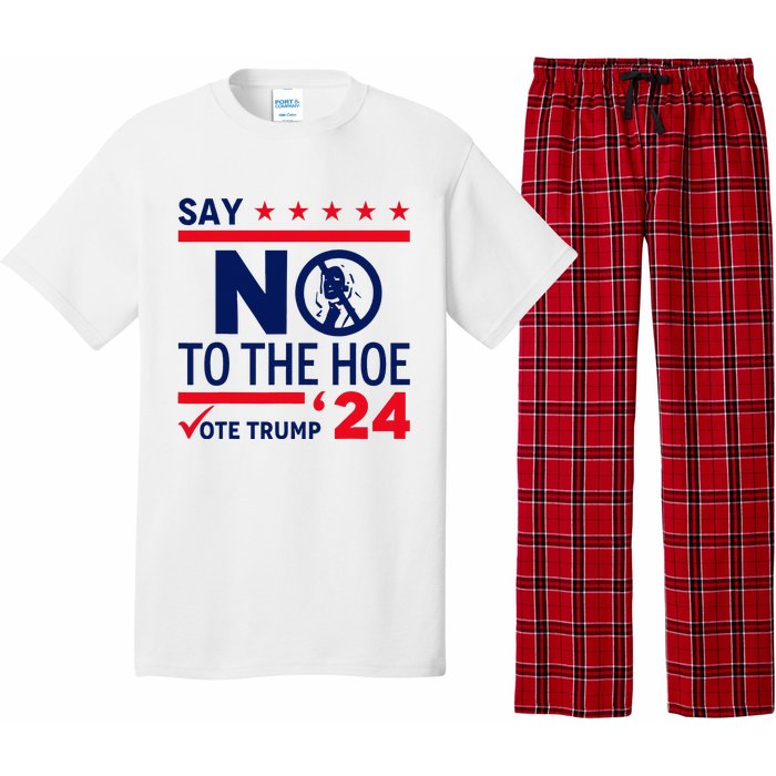 Say No The Hoe Vote Trump 2024 Pajama Set