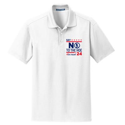 Say No The Hoe Vote Trump 2024 Dry Zone Grid Polo