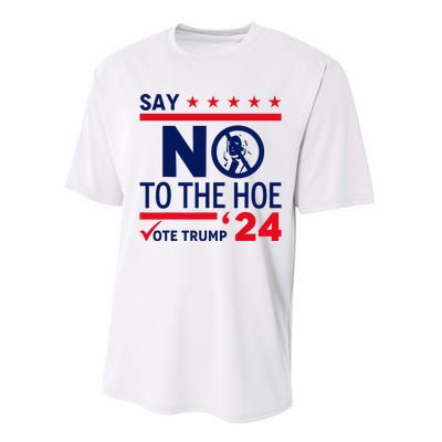 Say No The Hoe Vote Trump 2024 Performance Sprint T-Shirt