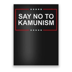 Say No To Kamunism Poster