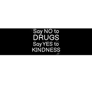 Say No To Say Yes To Kindness Red Ribbon Week Be Kind Bumper Sticker