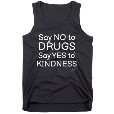 Say No To Say Yes To Kindness Red Ribbon Week Be Kind Tank Top