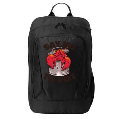 Say No To Pot Funny City Backpack