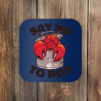 Say No To Pot Funny Coaster