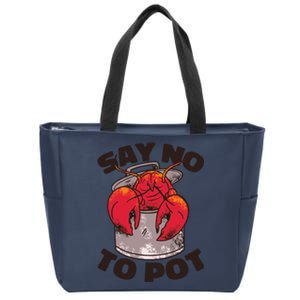 Say No To Pot Funny Zip Tote Bag