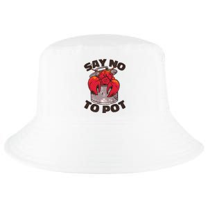 Say No To Pot Funny Cool Comfort Performance Bucket Hat