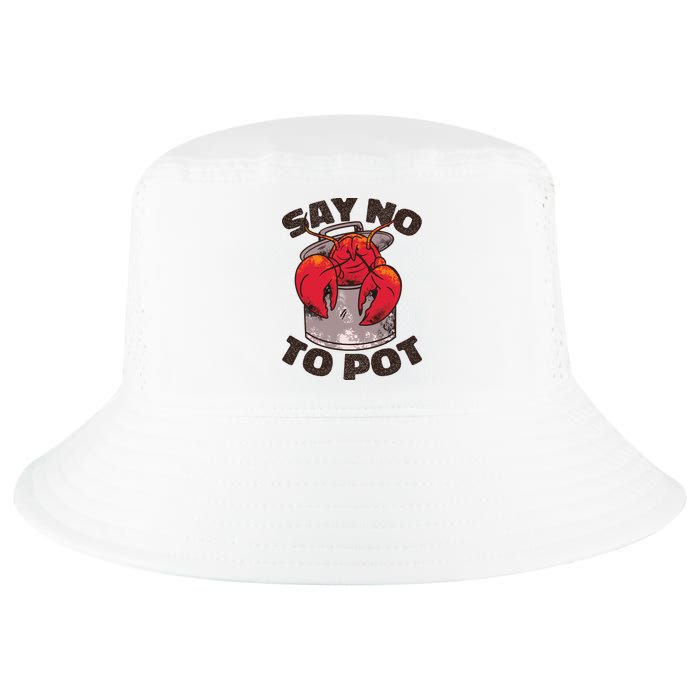 Say No To Pot Funny Cool Comfort Performance Bucket Hat