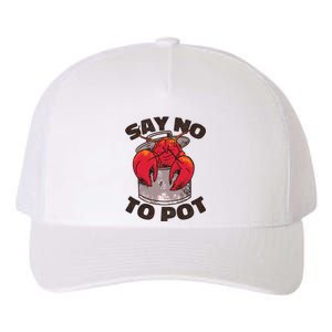 Say No To Pot Funny Yupoong Adult 5-Panel Trucker Hat