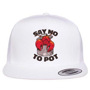 Say No To Pot Funny Flat Bill Trucker Hat