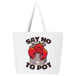 Say No To Pot Funny 25L Jumbo Tote