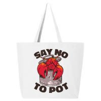 Say No To Pot Funny 25L Jumbo Tote