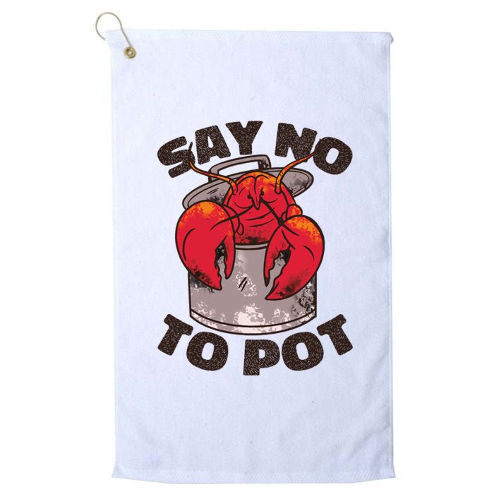 Say No To Pot Funny Platinum Collection Golf Towel