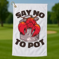 Say No To Pot Funny Golf Towel