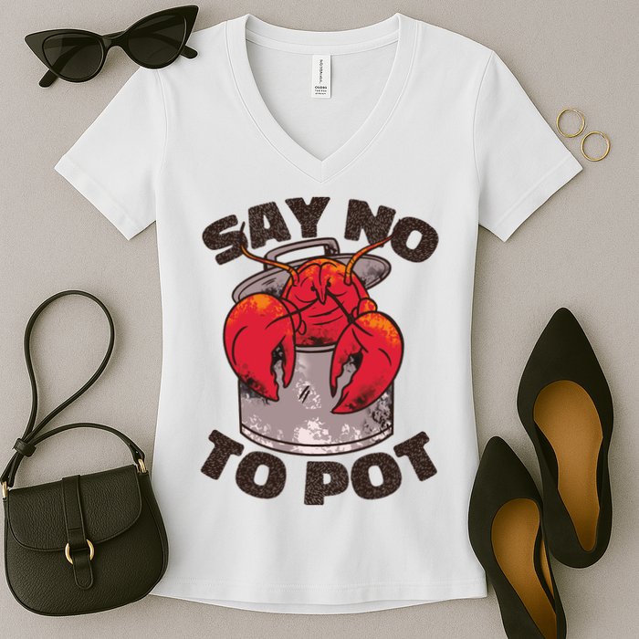 Say No To Pot Funny Women's V-Neck T-Shirt