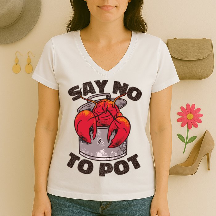 Say No To Pot Funny Women's V-Neck T-Shirt