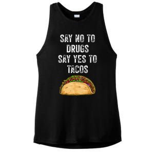 Say No To Drugs Say Yes To Tacos Ladies PosiCharge Tri-Blend Wicking Tank