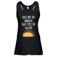 Say No To Drugs Say Yes To Tacos Ladies Essential Flowy Tank