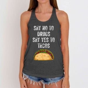 Say No To Drugs Say Yes To Tacos Women's Knotted Racerback Tank