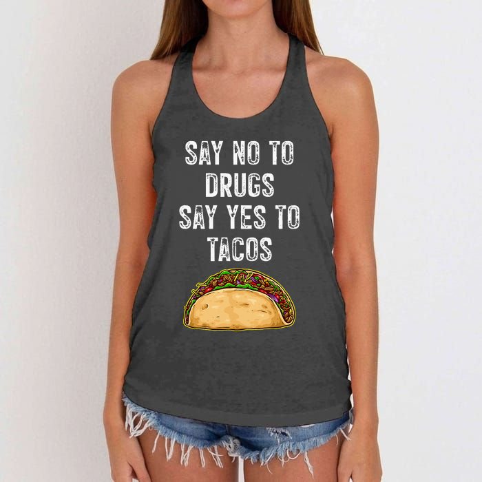 Say No To Drugs Say Yes To Tacos Women's Knotted Racerback Tank