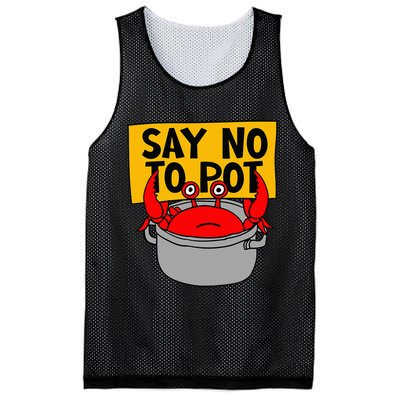 Say No To Pot Funny Crab Eater Seafood Lover Crab Boil Mesh Reversible Basketball Jersey Tank