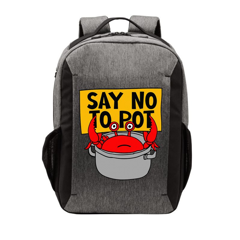 Say No To Pot Funny Crab Eater Seafood Lover Crab Boil Vector Backpack