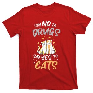 Say No To Drugs Say Yes To Cats Red Ribbon Week T-Shirt