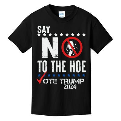 Say No To The Hoe Vote Trump Kids T-Shirt