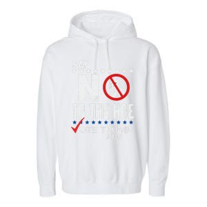 Say No To The Hoe Vote Trump Garment-Dyed Fleece Hoodie