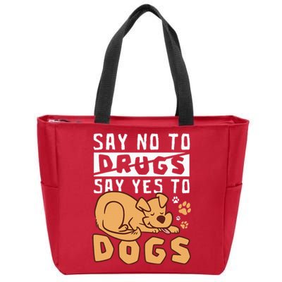 Say No To Drugs Say Yes To Dogs Red Ribbon Week Zip Tote Bag