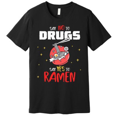 Say No To Drugs Say Yes To Ra Drug Red Ribbon Week Premium T-Shirt