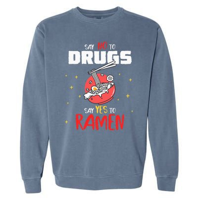 Say No To Drugs Say Yes To Ra Drug Red Ribbon Week Garment-Dyed Sweatshirt