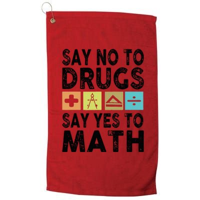 Say No To Drugs Say Yes To Math Antidrug Red Ribbon Week Platinum Collection Golf Towel