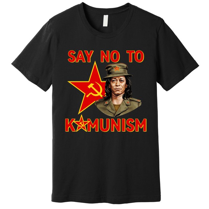 Say No To Kamunism Kamunist Funny Election 2024 Anti Kamala Premium T-Shirt